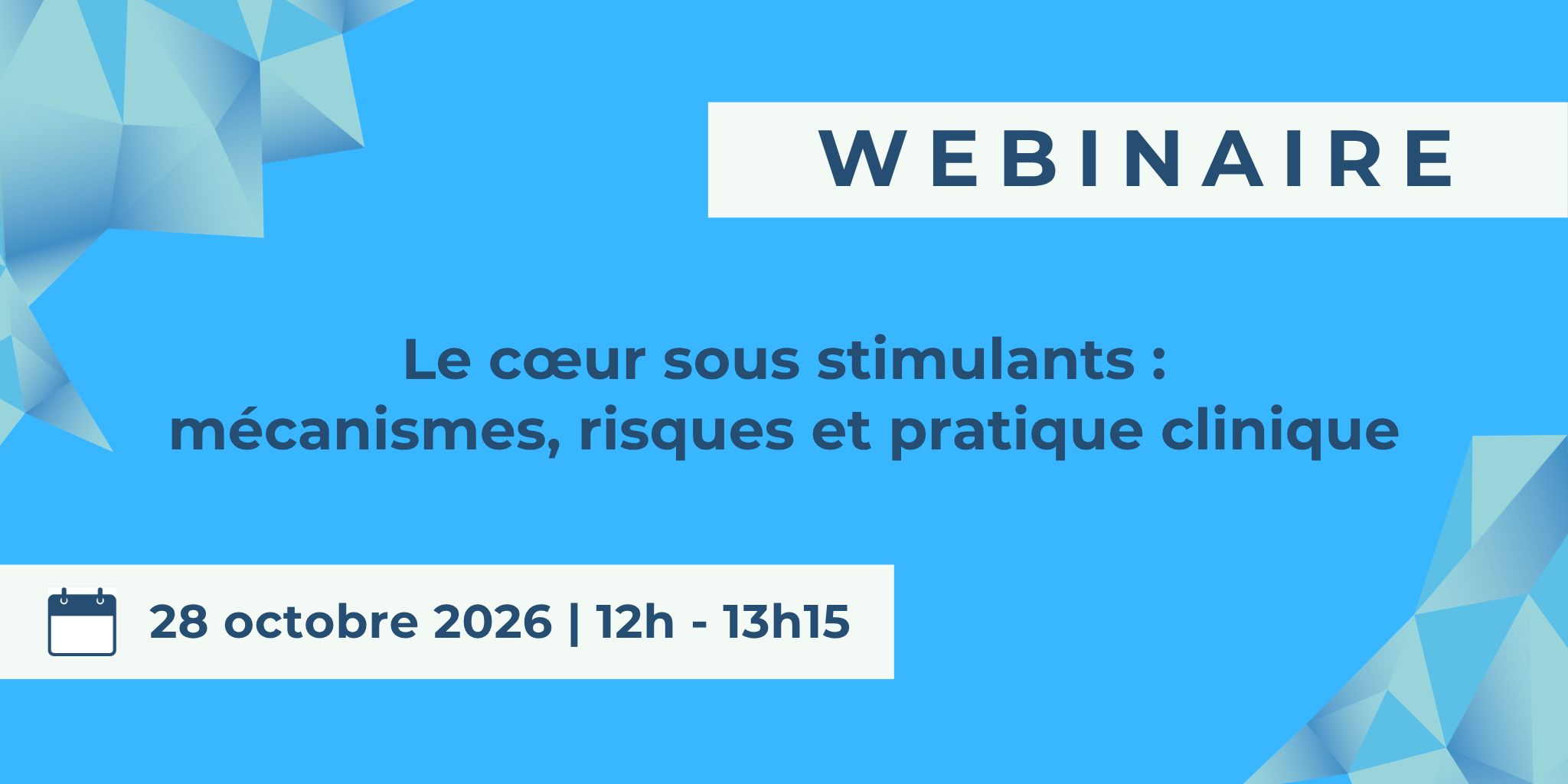 Webinaire : Le cœur sous stimulants, 28 octobre 2026